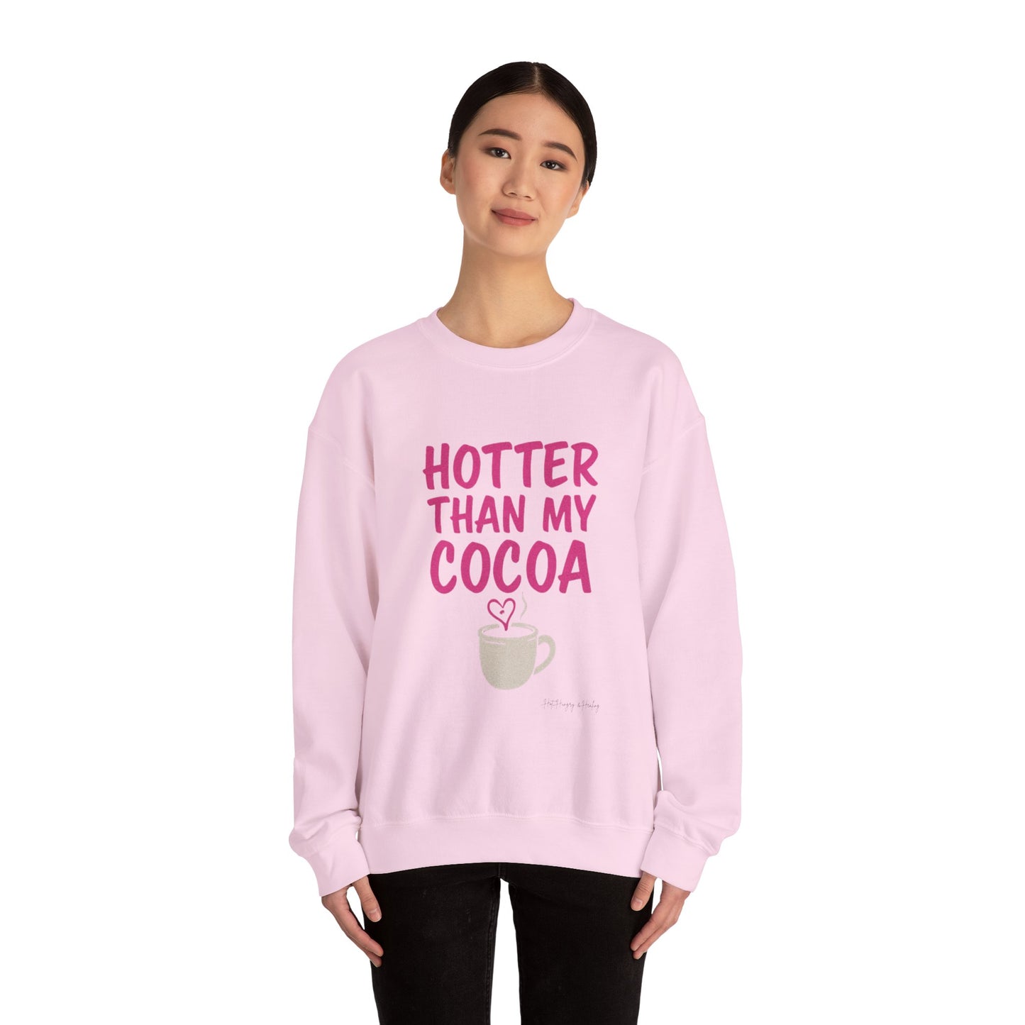 Hotter Than My Cocoa Sweatshirt