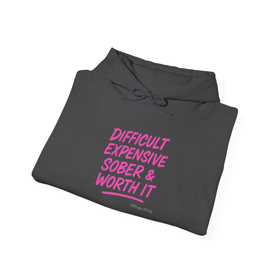 Sober & Worth It Hoodie - Unisex Hoodie