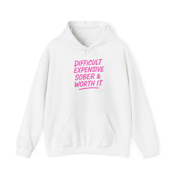 Difficult Expensive Sober & WORTH IT - Unisex Heavy Blend™ Hooded Sweatshirt
