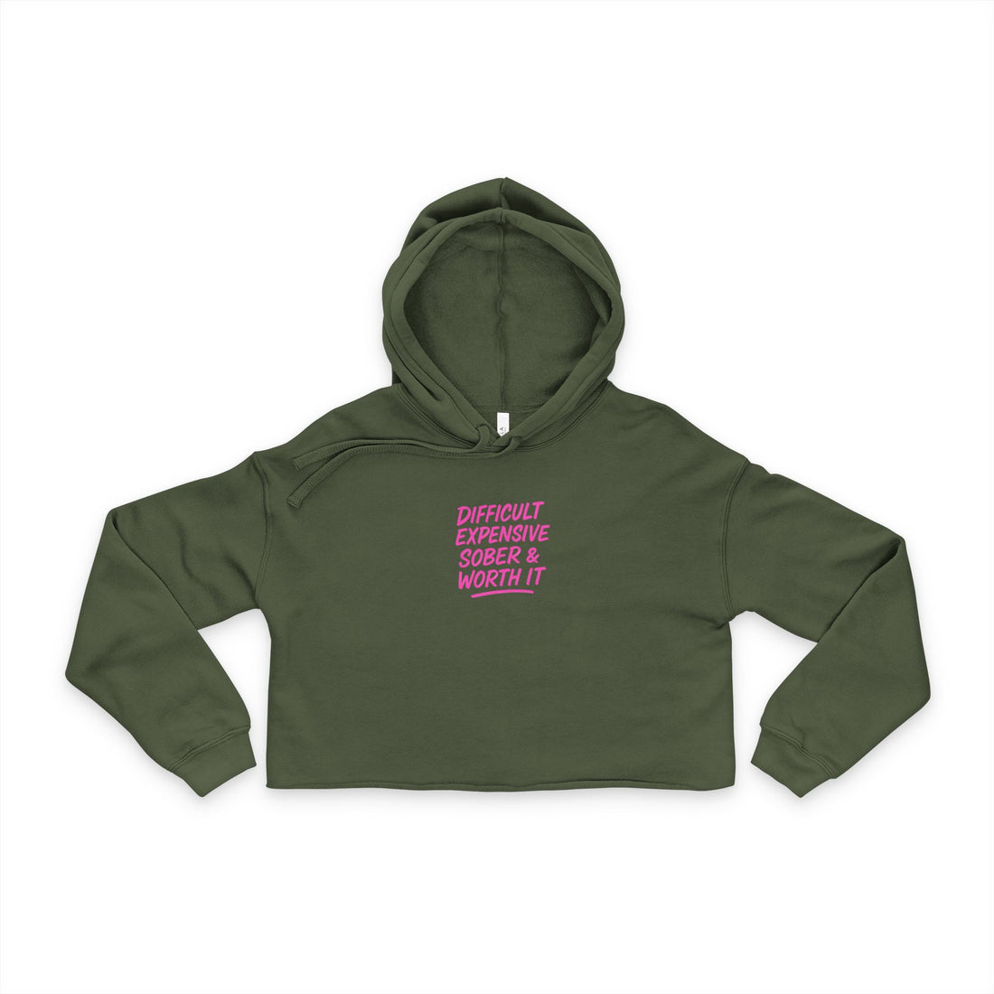 Difficult Expensive Sober & Worth it - Women's Cropped Hoodie