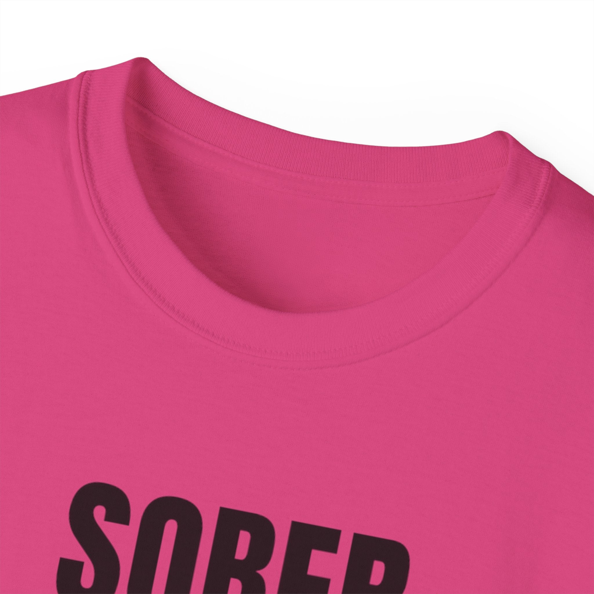 Sober. Still a F*cking Vibe - unisex Ultra Cotton Tee