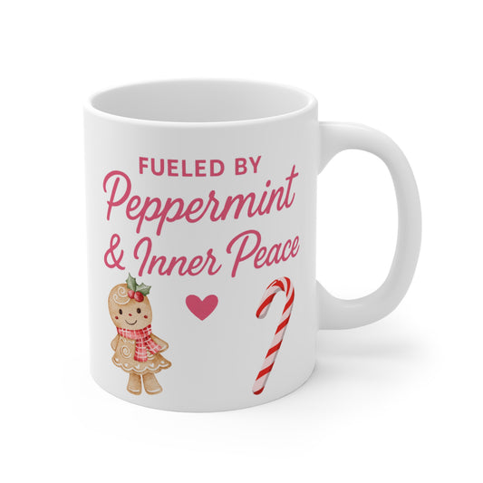 Fueled By Peppermint & Inner Peace - Mug 11oz