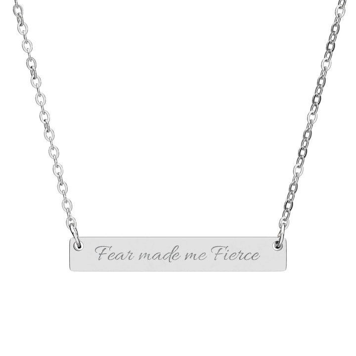 Fear Made me Fierce - Horizontal Bar Necklace (Engraving)