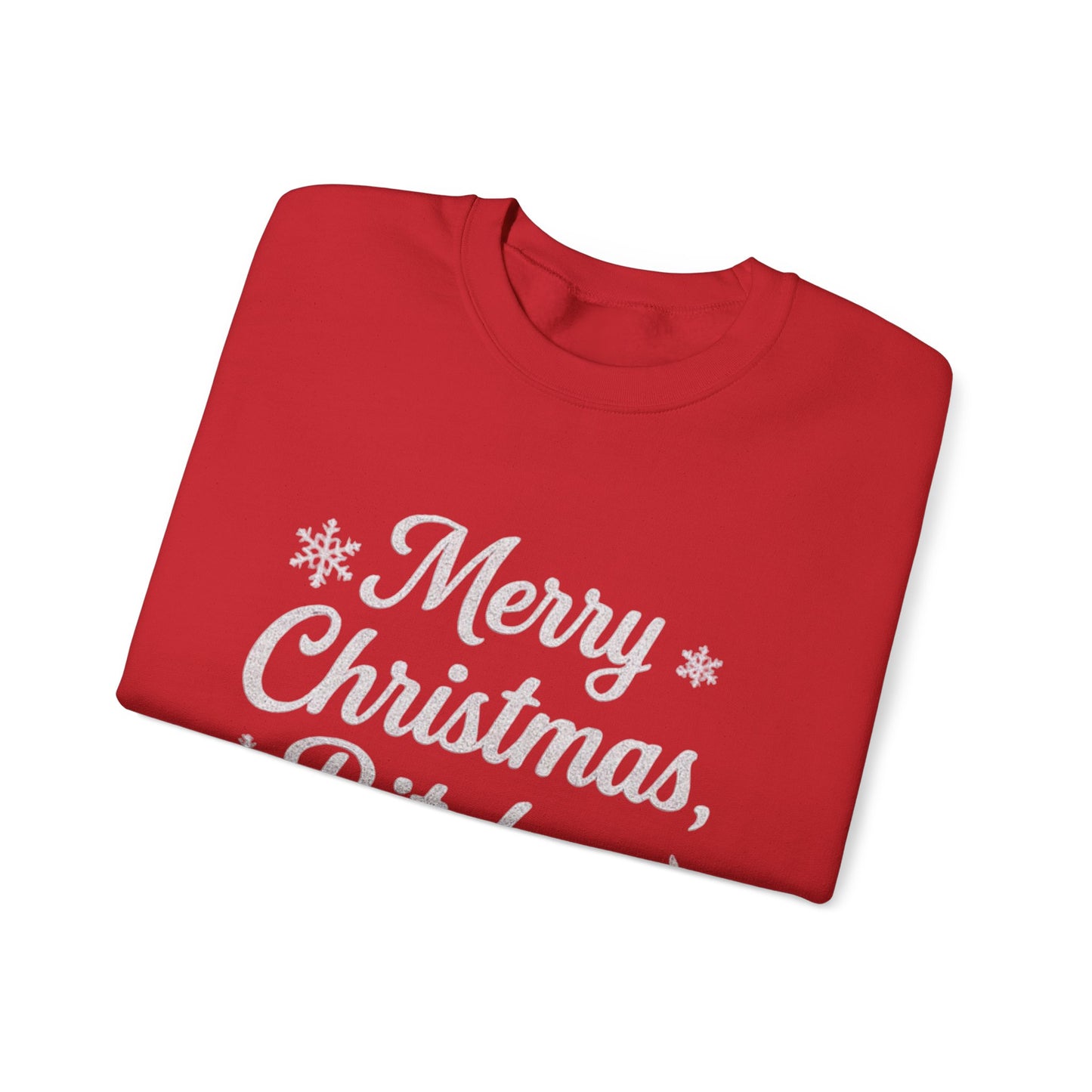 Merry Christmas Bitches, I'm Sober Women Heavy Blend™ Crewneck Sweatshirt