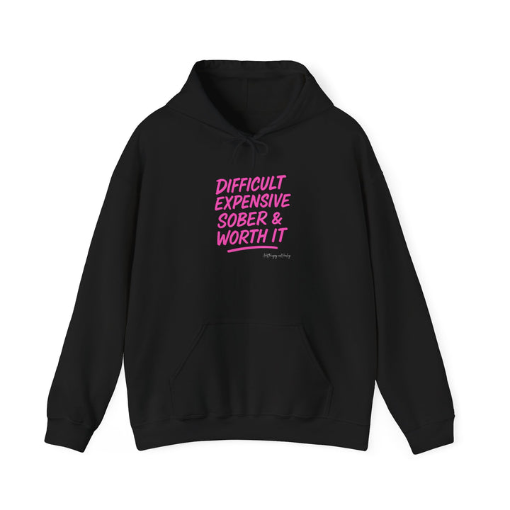 Sober & Worth It Hoodie - Unisex Hoodie