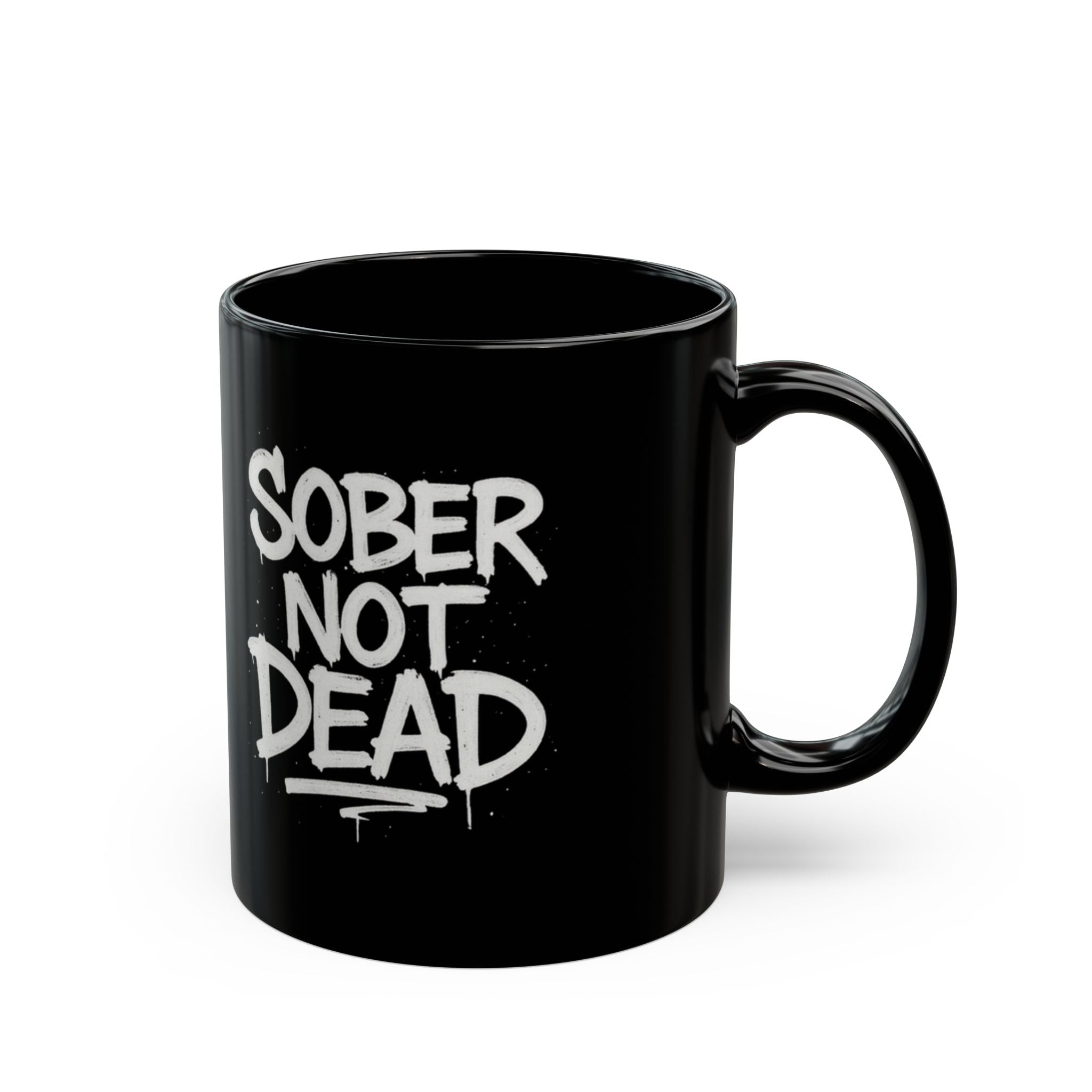 Sober Not Dead - Black Mug (11oz, 15oz)