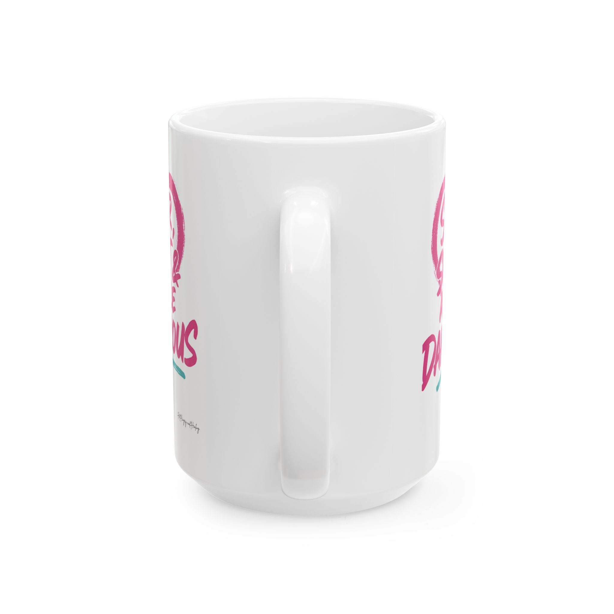 Sober Sweet & A Little Dangerous -  Ceramic Mug, (11oz, 15oz)