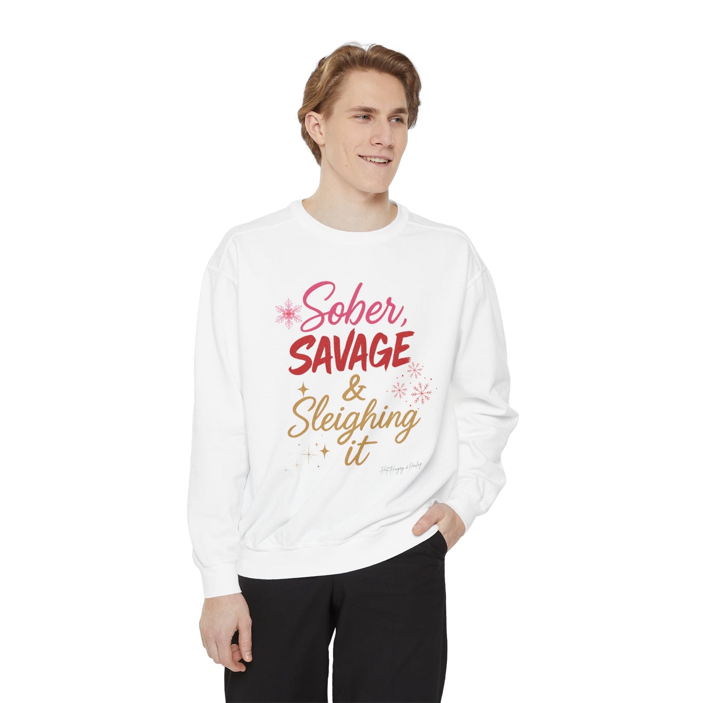Sober Savage & Sleighing it Sweatshirt