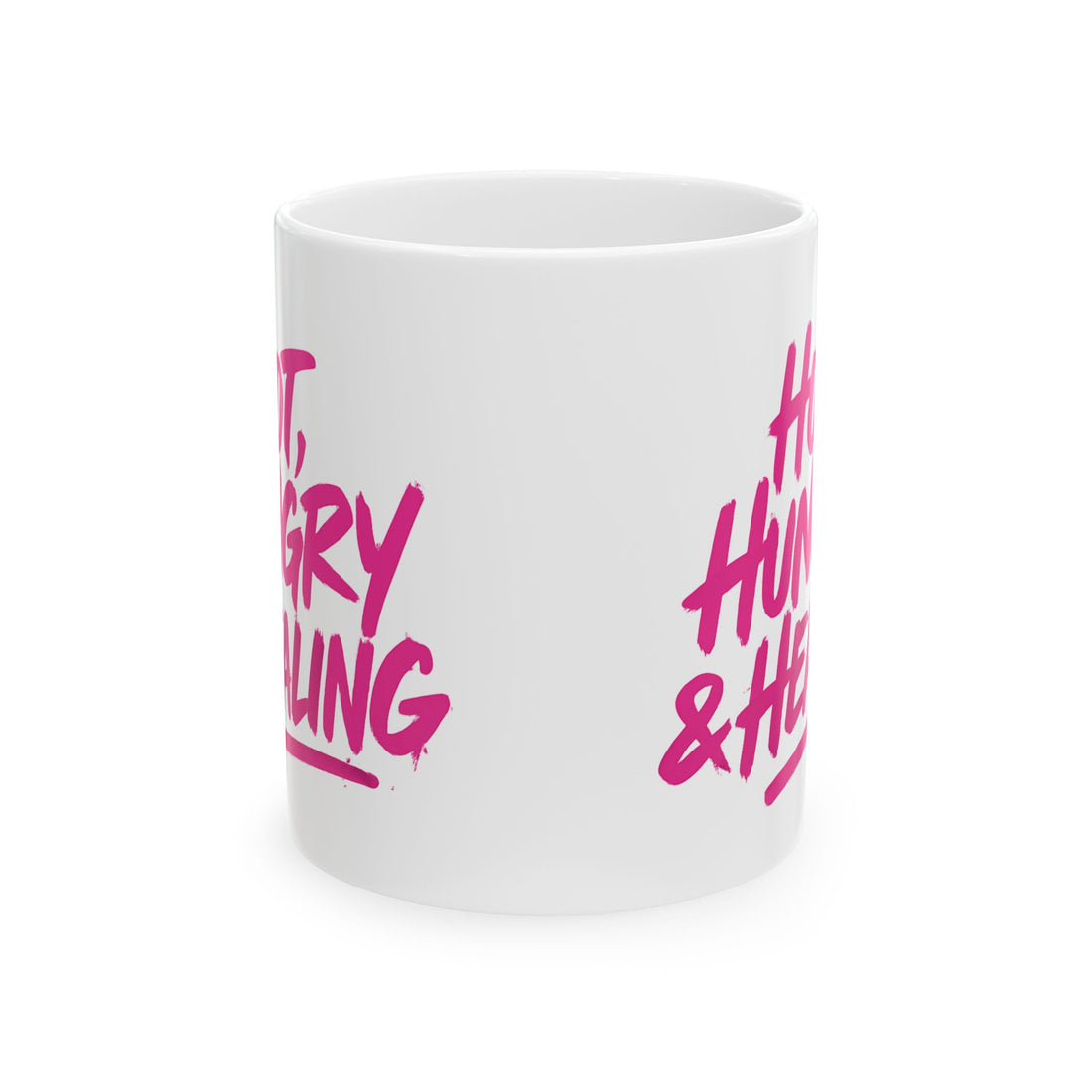 Hot Hungry and Healing - Ceramic Mug, (11oz, 15oz)
