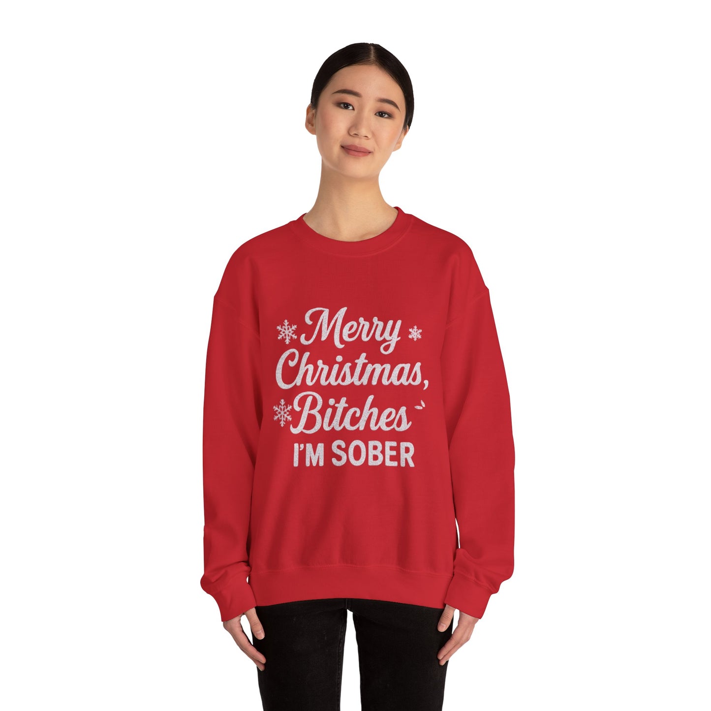 Merry Christmas Bitches, I'm Sober Women Heavy Blend™ Crewneck Sweatshirt