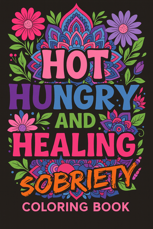 Sobriety Coloring Book - Includes Coloring Pencils
